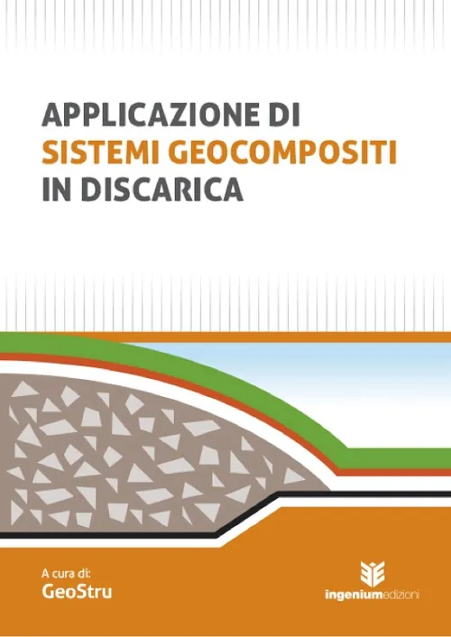 Copertina di Applicazione di sistemi geocompositi in discarica